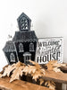 Welcome to Our Haunted House Shelf Sitter
