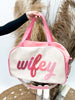 Wifey Duffle Bag